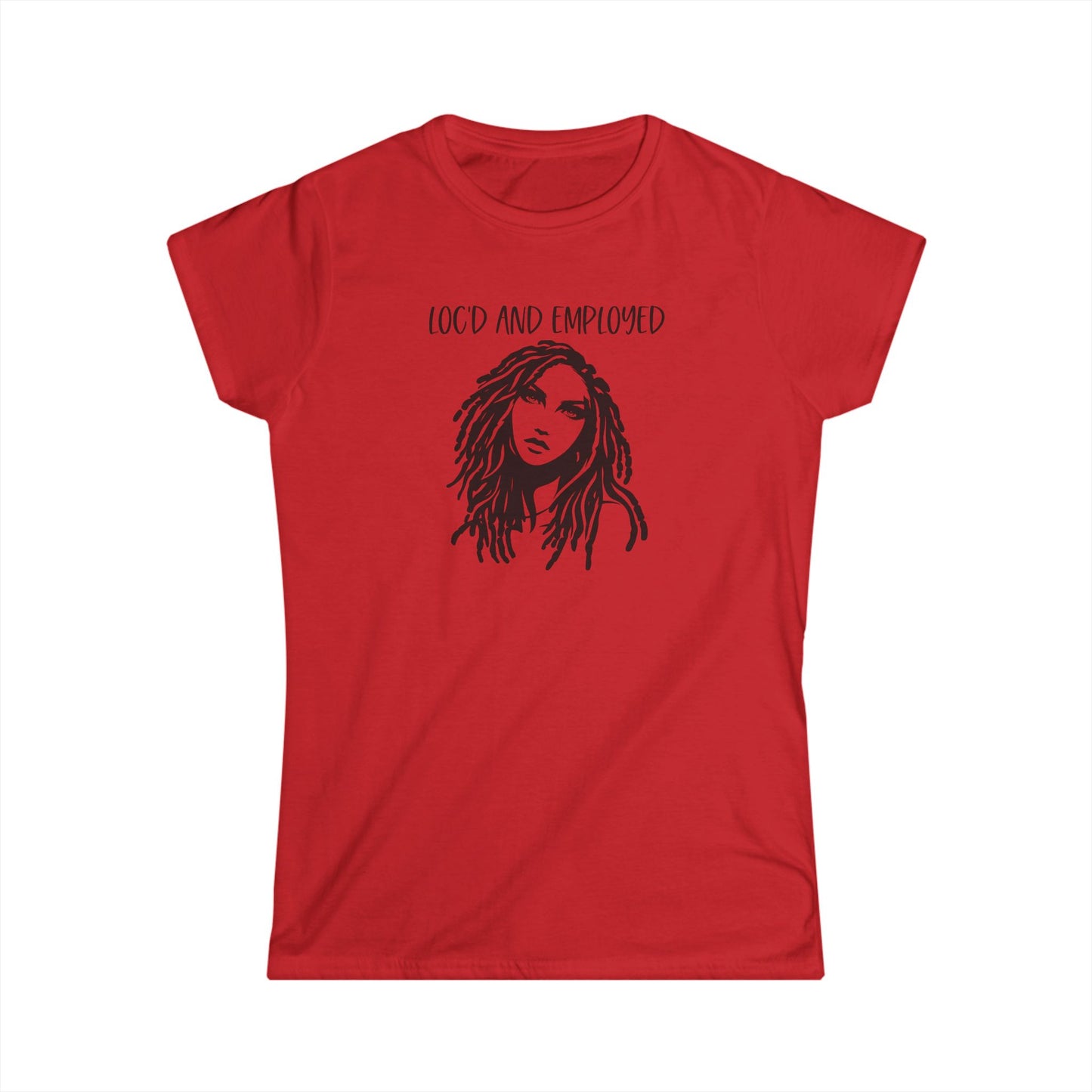 Women's Tee Loc'd & Employed T-shirt