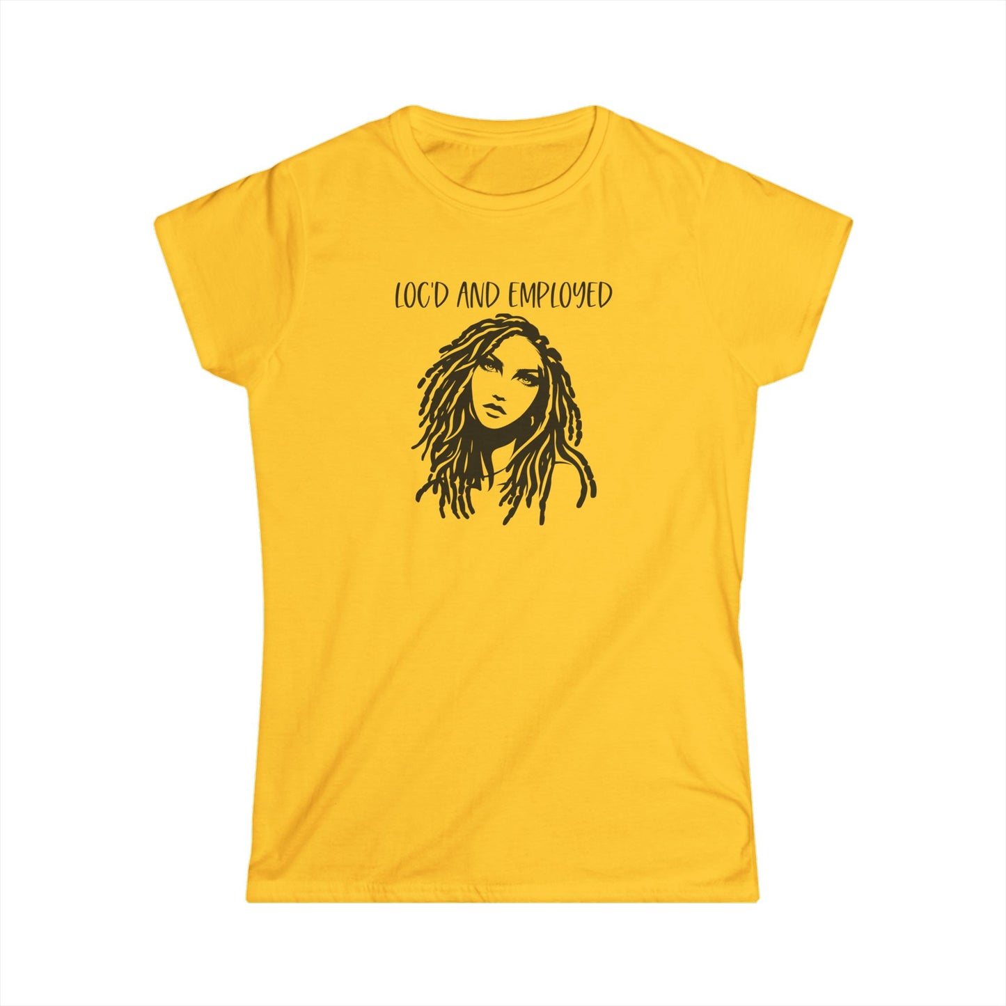 Women's Tee Loc'd & Employed T-shirt