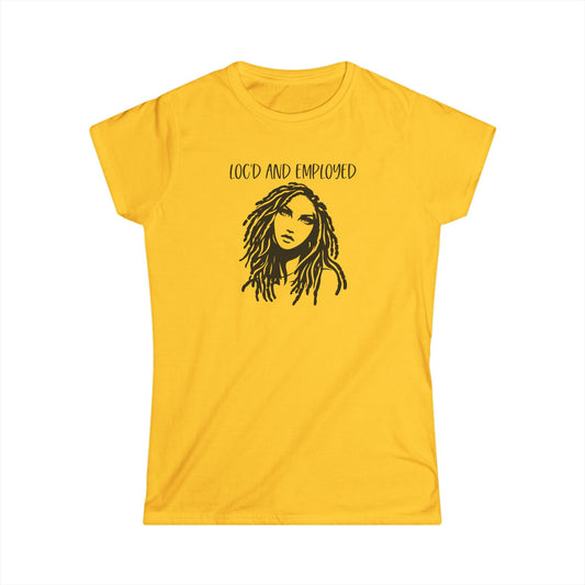 Women's Tee Loc'd & Employed T-shirt